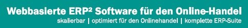 Webbasierte ERP² Software für den Online-Handel